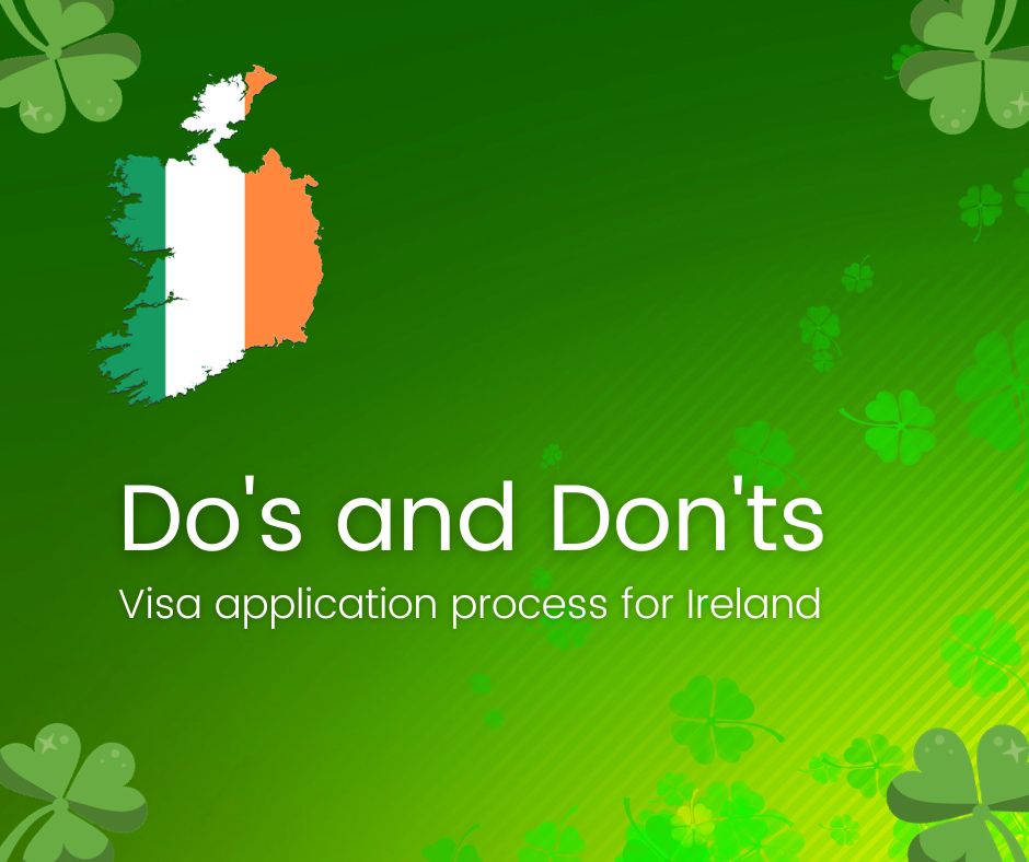 do-s-and-don-ts-of-the-visa-application-process-for-ireland-study-abroad-life